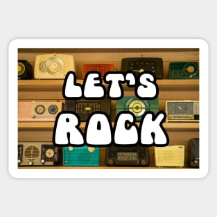 Let's Rock (vintage radios) Sticker